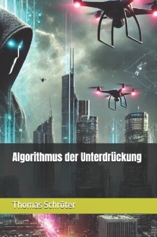 Cover of Algorithmus der Unterdrückung