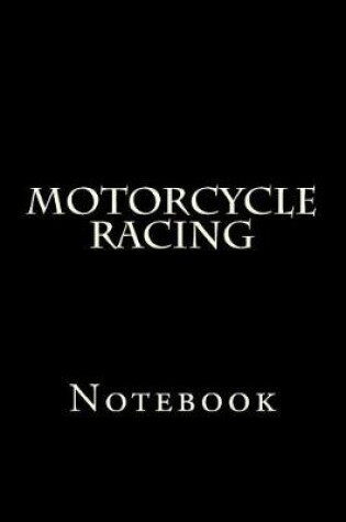 Cover of Motorcycle Racing