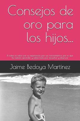 Book cover for Consejos de oro para los hijos...