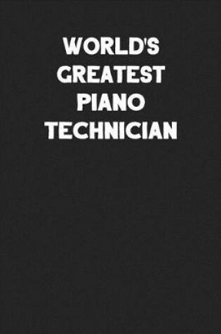 Cover of World's Greatest Piano Technician