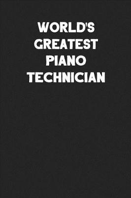 Book cover for World's Greatest Piano Technician