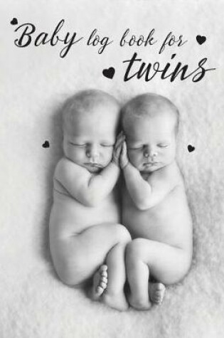 Cover of Baby log book for twins