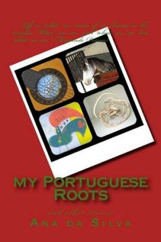 Cover of My Portuguese Roots