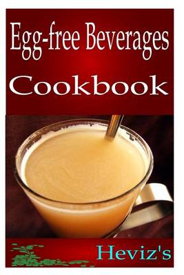 Book cover for Egg-free Beverages