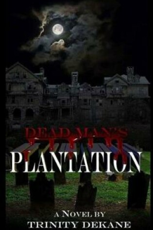 Cover of Dead Man's Plantaton