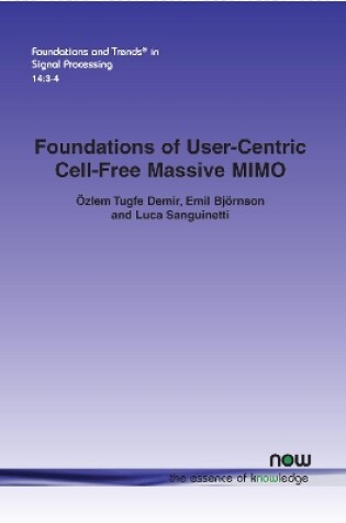 Cover of Foundations of User-Centric Cell-Free Massive MIMO