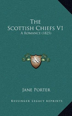 Book cover for The Scottish Chiefs V1