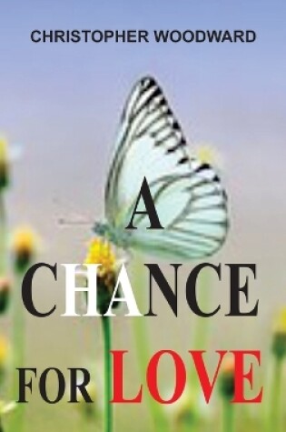 Cover of A Chance for Love