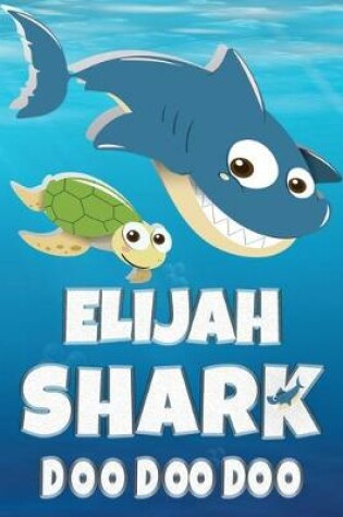 Cover of Elijah Shark Doo Doo Doo