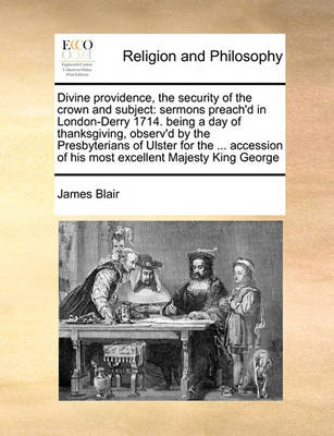 Book cover for Divine providence, the security of the crown and subject