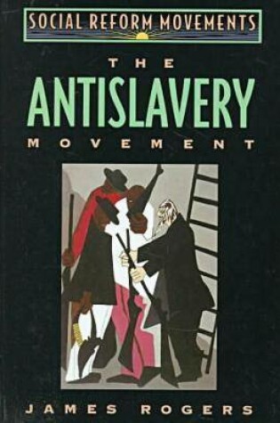 Cover of The Anti-slavery Movement