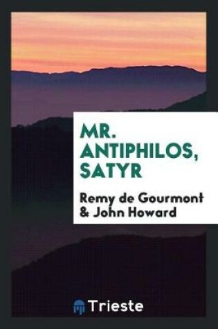 Cover of Mr. Antiphilos, Satyr