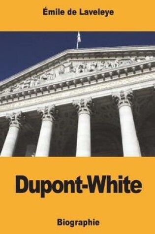 Cover of Dupont-White