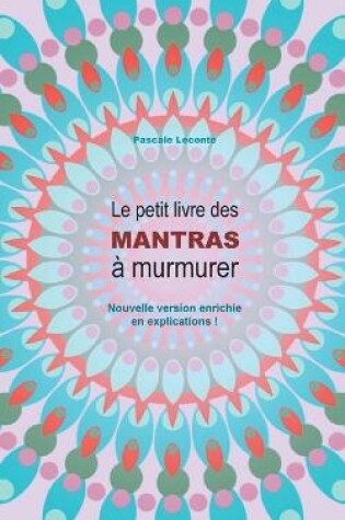 Cover of Le petit livre des Mantras a murmurer 2