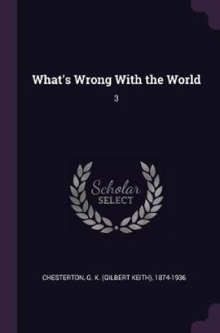 Cover of What's Wrong with the World