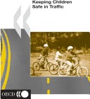 Book cover for Keeping Children Safe in Traffic