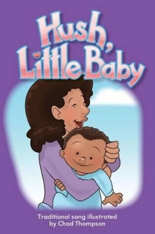 Cover of Hush, Little Baby