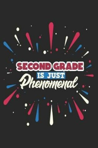 Cover of Second Grade Is Just Phenomenal