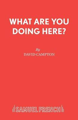 Book cover for What are You Doing Here?