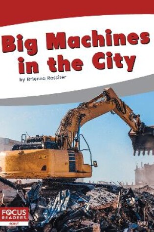 Cover of Big Machines in the City