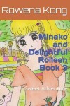 Book cover for Minako and Delightful Rolleen Book 3