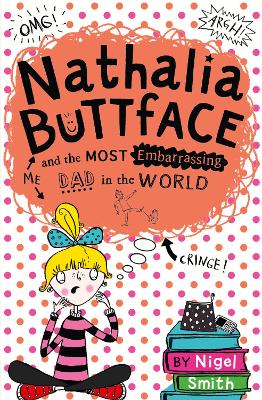 Book cover for Nathalia Buttface and the Most Embarrassing Dad in the World