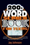 Book cover for 200+ Word Search Book for Teens