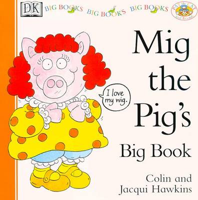 Book cover for BIG BOOK: HAWKINS: MIG THE PIG 1st Edition - Cased