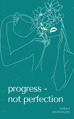 Book cover for progress - not perfection.