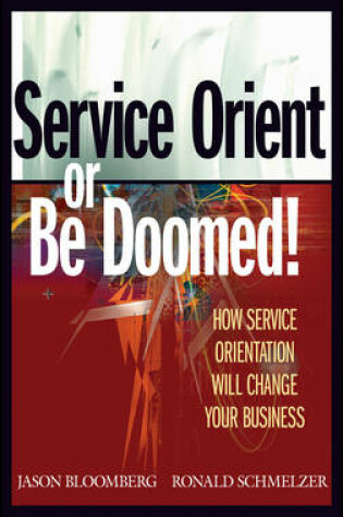 Cover of Service Orient or Be Doomed!
