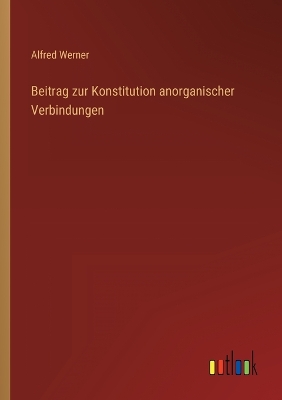 Book cover for Beitrag zur Konstitution anorganischer Verbindungen