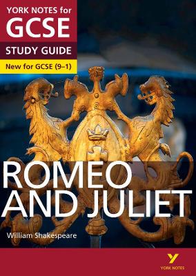 Cover of Romeo and Juliet: York Notes for GCSE everything you need to catch up, study and prepare for and 2023 and 2024 exams and assessments