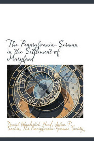 Cover of The Pennsylvania-Serman in the Settlement of Maryland