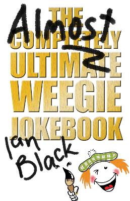 Book cover for The Almost Completely Ultimate Weegie Jokebook