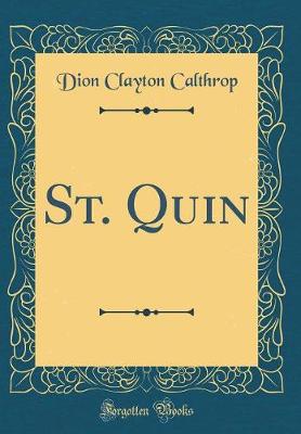 Book cover for St. Quin (Classic Reprint)