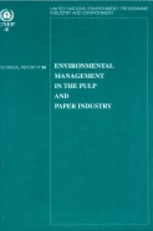 Cover of Environmental Management in the Pulp and Paper Industry
