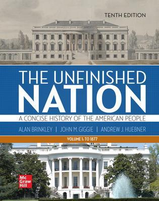 Book cover for The Unfinished Nation: A Concise History of the American People Volume 1