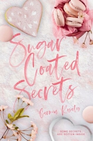 Cover of Sugar Coated Secrets