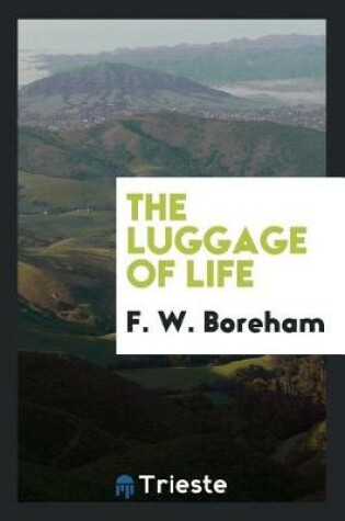 Cover of The Luggage of Life