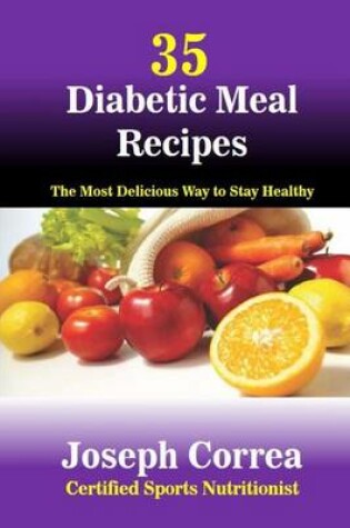Cover of 35 Diabetic Meal Recipes