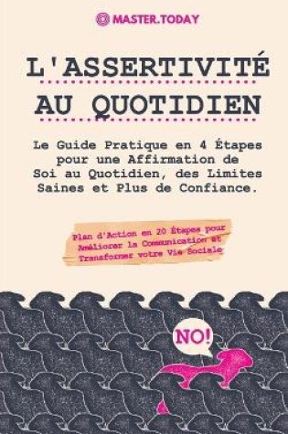 Cover of L'Assertivite au Quotidien