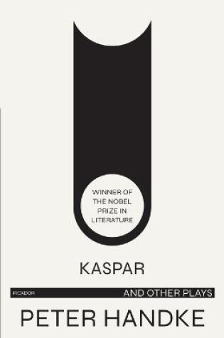 Cover of Kaspar and Other Plays