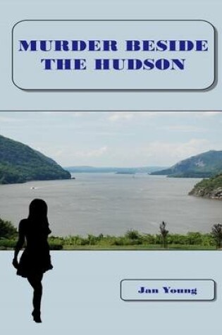 Cover of Murder Beside the Hudson