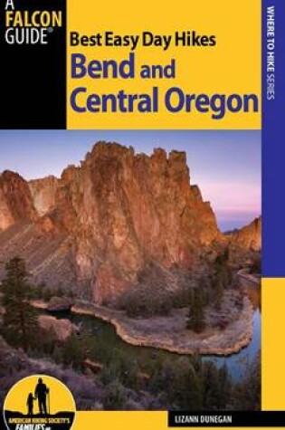 Cover of Best Easy Day Hikes Bend and Central Oregon, 2nd