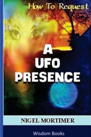 Cover of How To Request A UFO Contact