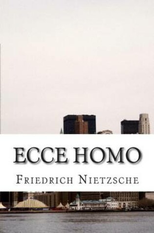 Cover of Ecce Homo: Wie Man Wird