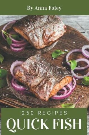 Cover of 250 Quick Fish Recipes