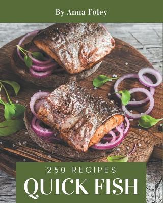 Book cover for 250 Quick Fish Recipes