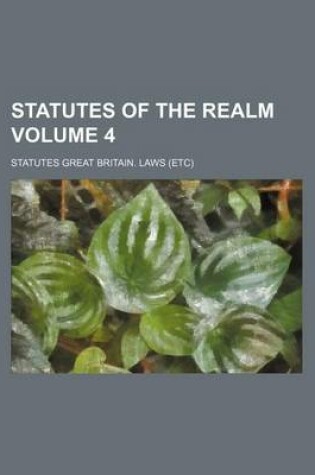 Cover of Statutes of the Realm Volume 4