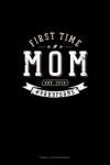 Book cover for First Time Mom Est. 2020 #Prayforme